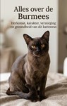 Alles over de Burmees -  - 9789465196985
