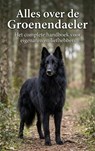 Alles over de Groenendaeler -  - 9789465197074