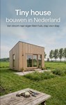 Tiny house bouwen in Nederland -  - 9789465198163