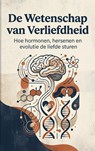 De Wetenschap van Verliefdheid -  - 9789465199047