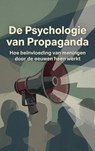 De Psychologie van Propaganda -  - 9789465199153