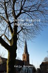 De derde Baarnse Moordzaak - Katja Bongers - 9789465201658