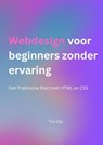 Webdesign voor beginners zonder ervaring - Tim Dijk - 9789465203683