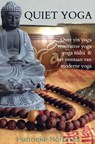 QUIET YOGA - Hanneke Norbruis - 9789465204109