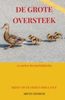 De Grote Oversteek - Arend Zeebeer - 9789465204413