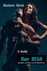 Meer BDSM - Meesteres Moriah - 9789465205403