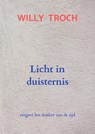 Licht in duisternis - Willy Troch - 9789465205618