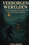Verborgen werelden - Eva Krap - 9789465208381