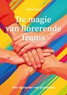De magie van florerende teams - Floris Evers - 9789465265162