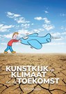 Kunstkijk op klimaat en de toekomst - Rob Chevallier - 9789465267708