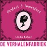 Perfect & imperfect - Linda Babel - 9789465270166
