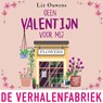 Geen Valentijn voor mij - Liz Ouwens - 9789465270784