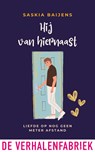 Hij van hiernaast - Saskia Baijens - 9789465270807