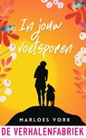 In jouw voetsporen - Marloes Vork - 9789465270821