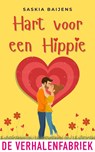 Hart voor een hippie - Saskia Baijens - 9789465270838