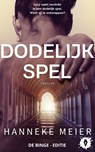 Dodelijk spel - Hanneke Meier - 9789465270883