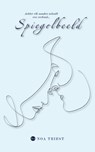 Spiegelbeeld - Noa Triest - 9789465280578