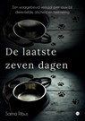 De laatste zeven dagen - Sarina Ribus - 9789465281490