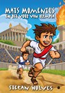 Mats Momentus en het vuur van Olympia - Stefan Wolves - 9789465284187
