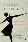 Slikken of stikken - Rein Akkermans - 9789465284576