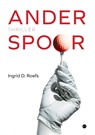 Ander spoor - Ingrid D. Roefs - 9789465285030