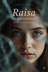 Raisa en de kindertrein - Arenda van der Maas - 9789465285689