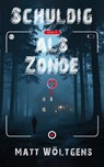 Schuldig als Zonde? - Matt Wöltgens - 9789465285757