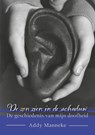 De zon zien in de schaduw - Addy Manneke - 9789465285870