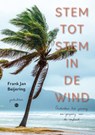 Stem tot stem in de wind - Frank Jan Beijering - 9789465286402