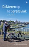 Dokteren op het grensvlak - dr. Paul Giesen - 9789465286914
