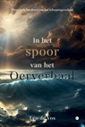 In het spoor van het oerverhaal - Leo de Vos - 9789465286969