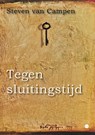 Tegen sluitingstijd - Steven van Campen - 9789465288949