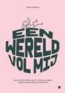 Een wereld vol mij - Alisha Dijkstra - 9789465289571