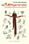 De flexgeneratie - Peter Adriaenssens - 9789465300030