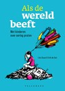 Als de wereld beeft - Erik De Soir ; Lies Scaut - 9789465301044