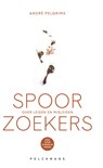 Spoorzoekers - André Pelgrims - 9789465302959