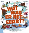 Wat was er het eerst? - Kit Frost - 9789465303451