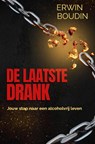 De laatste drank. - Erwin Boudin - 9789465310671