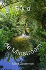 Rond de Minstroom - Marja Oosterman - 9789465313849