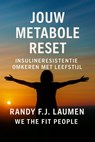 Jouw Metabole Reset - Randy Franciscus Johannes Laumen - 9789465315744