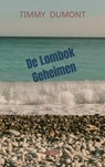 De Lombok Geheimen - Timmy Dumont - 9789465318325
