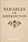 Parables of Imperfection - Joannes Wyckmans - 9789465319667