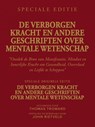 DE VERBORGEN KRACHT EN ANDERE GESCHRIFTEN OVER MENTALE WETENSCHAP - Thomas Troward ; John Rietveld - 9789465331683