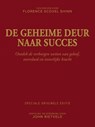 DE GEHEIME DEUR NAAR SUCCES - Florence Scovel Shinn ; John Rietveld - 9789465332192
