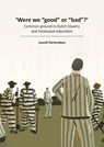 ‘Were we “good” or “bad” ?’ - J.M.L. Hartendorp - 9789465341675
