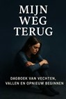 Mijn weg terug - Lady Angel - 9789465380742