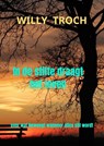 In de stilte draagt het leven - Willy Troch - 9789465381633
