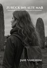 ZURÜCK INS ALTE MAß - Jane Vaneheim - 9789465382340