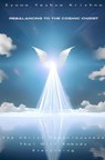 Rebalancing To The Cosmic Christ - Eyowa Yeshua Krishna - 9789465382715