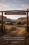 Skinwalker Ranch - Eva Krap - 9789465382890